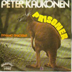 Peter Kaukonen : Prisoner - Dynamo Snackbar